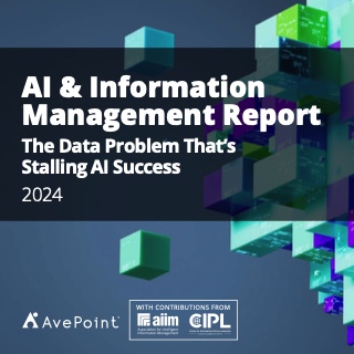 Some thoughts on AvePoint’s AI and Information Management Report 2024
